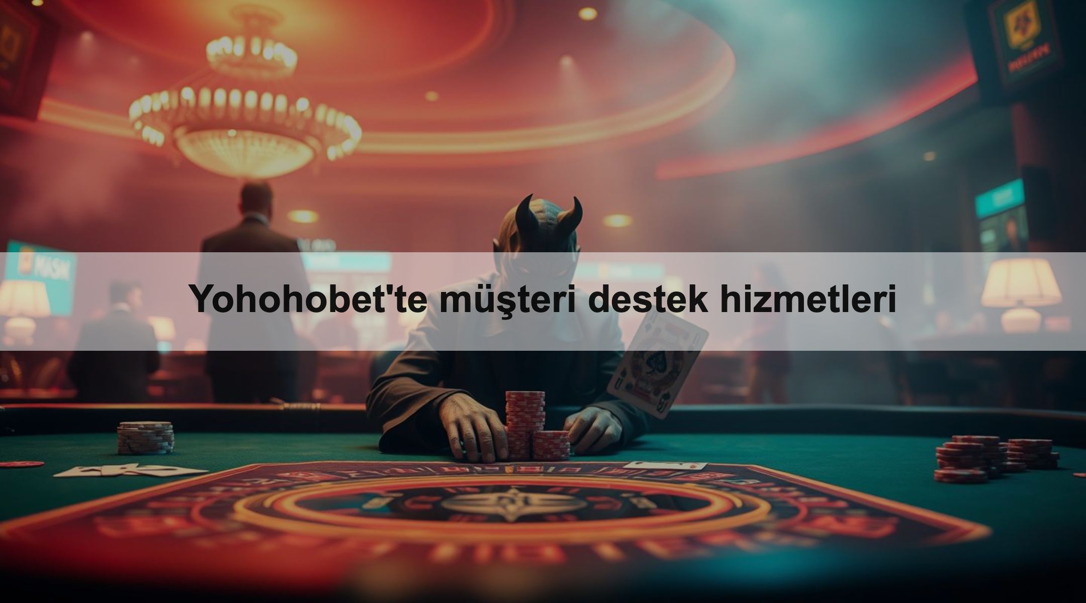 Yohohobet'te müşteri destek hizmetleri 1 Yohohobet'te müşteri destek hizmetleri